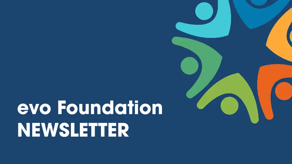 evo Foundation Q4 Newsletter